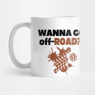 Wanna go off-road?! Mug